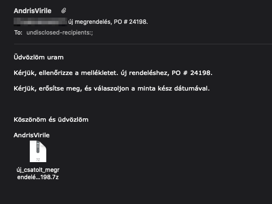 Egy ilyen példa e-mail szövege: Üdvözlöm uram Kérjük, ellenőrizze a mellékletet. új rendeléshez, PO # 24198. Kérjük, erősítse meg, és válaszoljon a minta kész dátumával. Köszönöm és üdvözlöm AndrisVirile